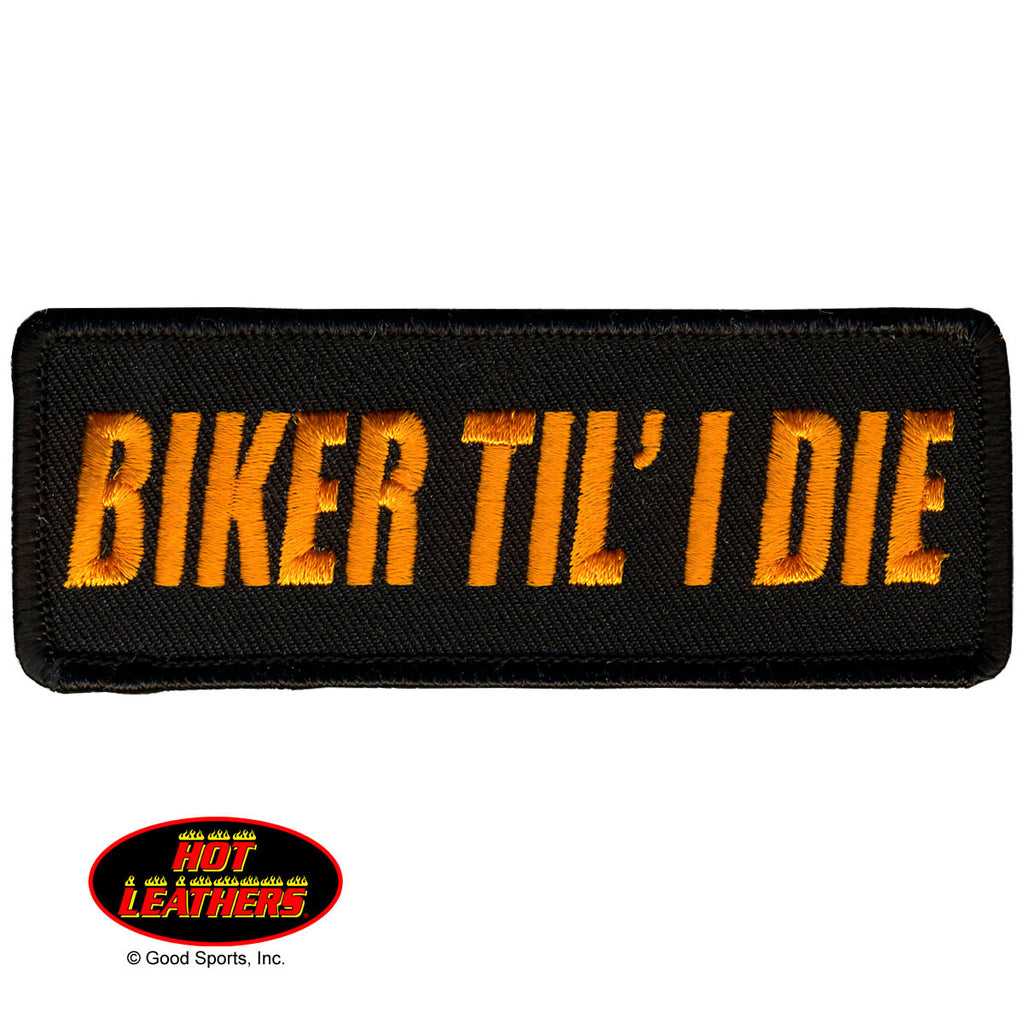 Biker 'til I Die